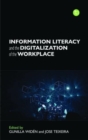 Information Literacy and the Digitalization of the Workplace - Book