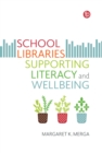 School Libraries Supporting Literacy and Wellbeing - eBook