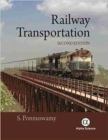 Railway Transportation : Engineering, Operation and Management - Book