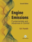 Engine Emissions : Fundamentals and Advances in Control - Book