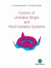 Control of Unstable Single and Multi-Variable Systems - Book