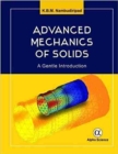 Advanced Mechanics of Solids : A Gentle Introduction - Book