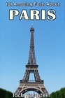 101 Amazing Facts About Paris - eBook