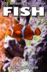 101 Amazing Facts about Fish - eBook