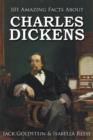 101 Amazing Facts about Charles Dickens - eBook