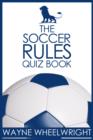 The Soccer Rules Quiz Book - eBook