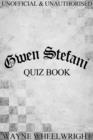 Gwen Stefani Quiz Book - eBook