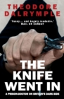 The Knife Went In : A Prison-Doctor on Britain's Dark Side - Book