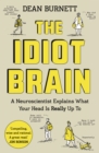 The Idiot Brain - eBook