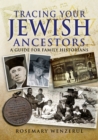 Tracing Your Jewish Ancestors : A Guide For Family Historians - eBook