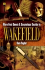 More Foul Deeds & Suspicious Deaths in Wakefield - eBook