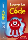 Learn to Code Practice Book 3 - Book