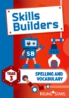 Skills Builders Spelling and Vocabulary Year 3 Pupil Book new edition - Book
