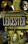 Foul Deeds & Suspicious Deaths Around Leicester - eBook