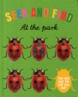 At the Park : Seek & Find - Book