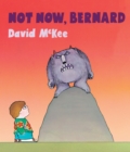 Not Now, Bernard : Board Book - Book