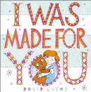 I Was Made For You - Book