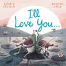 I’ll Love You… - Book