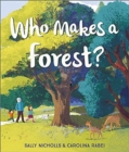 Who Makes a Forest? - Book
