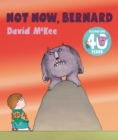 Not Now, Bernard - Book