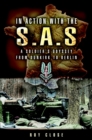 In Action with the S.A.S. : A Soldiers Odyssey from Dunkirk to Berlin - eBook