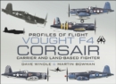 Vought F4 Corsair : Carrier and Land-Based Fighter - eBook