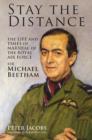 Stay the Distance : The Life and Times of Marshal of the Royal Air Force Sir Michael Beetham - eBook