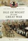 Isle of Wight in the Great War - Book