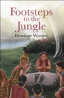 Footsteps to the Jungle - eBook