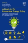 Guide to EU Renewable Energy Policy : Comparing Europeanization and Domestic Policy Change in EU Member States - eBook