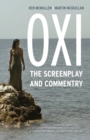 Oxi: An Act of Resistance : The Screenplay and Commentary, Including interviews with Derrida, Cixous, Balibar and Negri - eBook