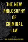 The New Philosophy of Criminal Law - Book