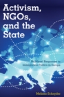 Activism, NGOs and the State : Multilevel Responses to Immigration Politics in Europe - eBook