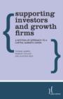 Supporting Investors and Growth Firms : A Bottom-Up Approach to a Capital Markets Union - Book