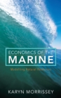 Economics of the Marine : Modelling Natural Resources - Book