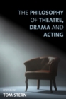 Philosophy of Theatre, Drama and Acting - eBook