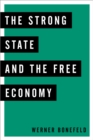 The Strong State and the Free Economy - Book