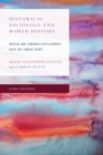 Historical Sociology and World History : Uneven and Combined Development over the Longue Duree - eBook