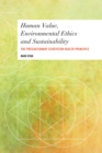 Human Value, Environmental Ethics and Sustainability : The Precautionary Ecosystem Health Principle - eBook