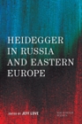 Heidegger in Russia and Eastern Europe - eBook