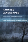Haunted Landscapes : Super-Nature and the Environment - Book