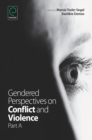 Gendered Perspectives on Conflict and Violence - eBook