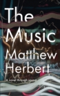 The Music : An Album in Words - Book
