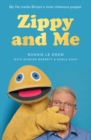 Zippy and Me : My Life Inside Britain's Most Infamous Puppet - eBook