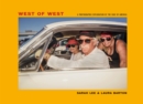 West of West : Travels along the edge of America - Book