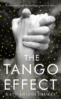 The Tango Effect : Parkinson's and the healing power of dance - eBook