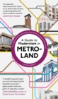 A Guide to Modernism in Metro-Land - eBook