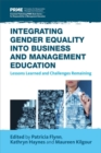 Integrating Gender Equality into Business and Management Education : Lessons Learned and Challenges Remaining - Book