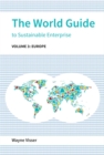 The World Guide to Sustainable Enterprise - Volume 3: Europe - Book