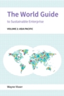 The World Guide to Sustainable Enterprise : Volume 2: Asia Pacific - Book